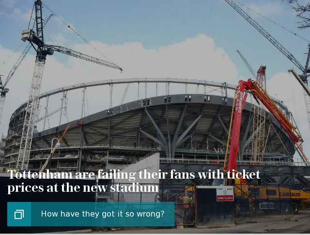 Tottenham are failing their fans with season ticket prices at the new stadium