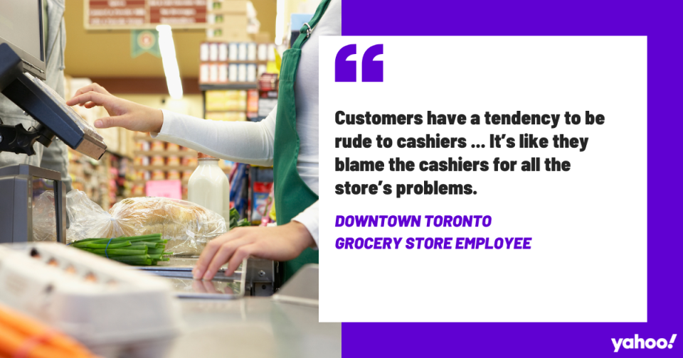 Grocery store employees in Canada are often the unjust target of customer ire amid inflation woes and high prices. 