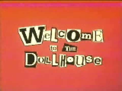 14) 'Welcome to the Dollhouse'