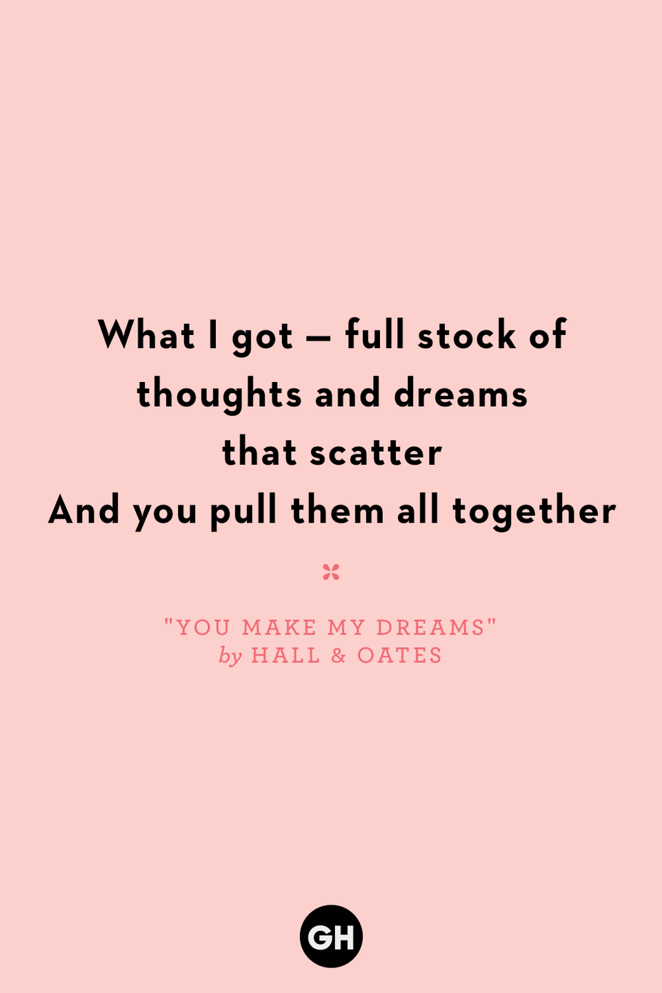 "You Make My Dreams" by Hall & Oates