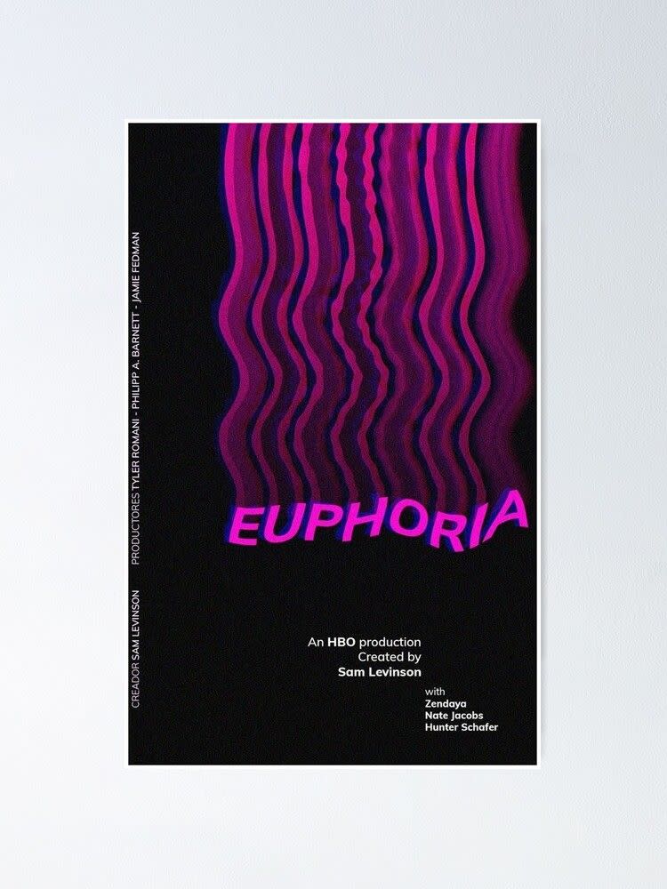 13) Euphoria poster Poster