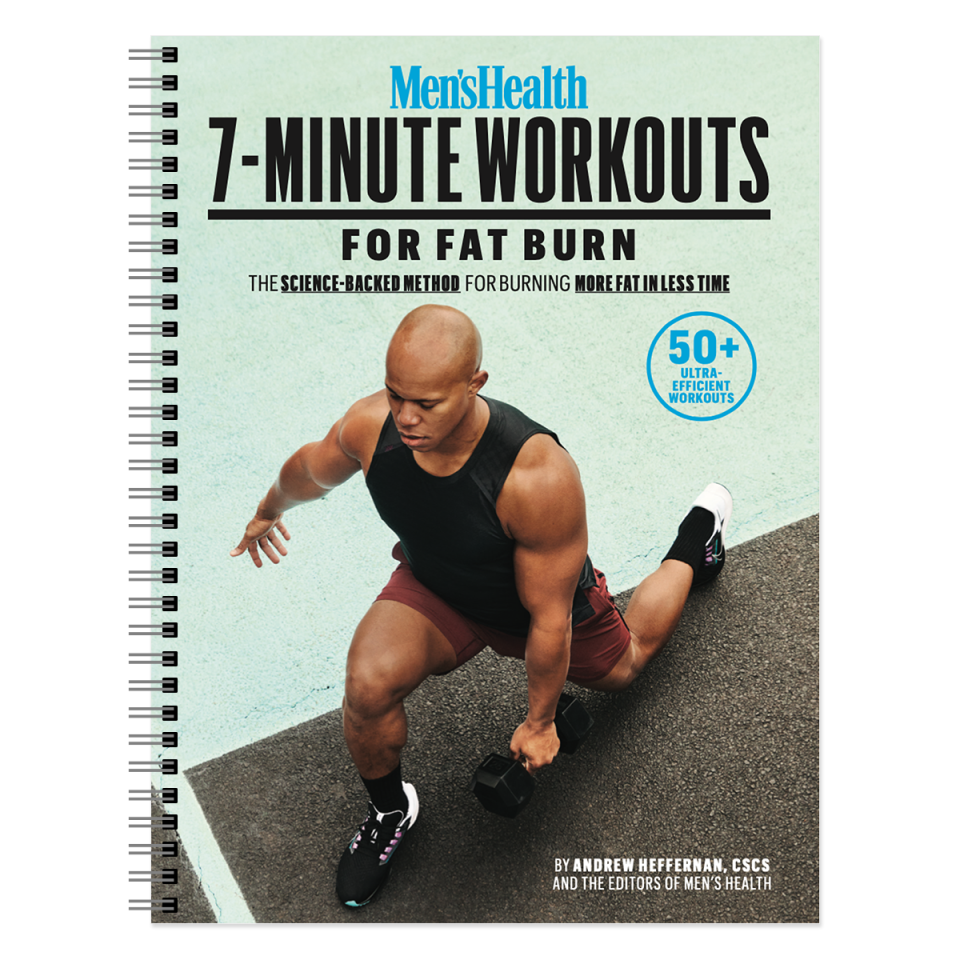 <p>Men's Health 7-Minute Workouts for Fat Burn - Men's Health Shop</p><p>menshealth.com</p><p>$26.95</p><p><a href="https://shop.menshealth.com/men-s-health-7-minute-workouts-for-fat-burn.html" rel="nofollow noopener" target="_blank" data-ylk="slk:Shop Now;elm:context_link;itc:0;sec:content-canvas" class="link ">Shop Now</a></p><span class="copyright">menshealth.com</span>