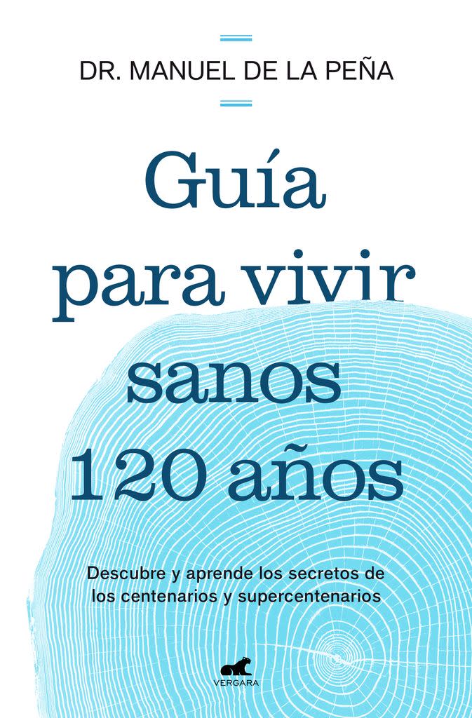 Guía para vivir sanos 120 años