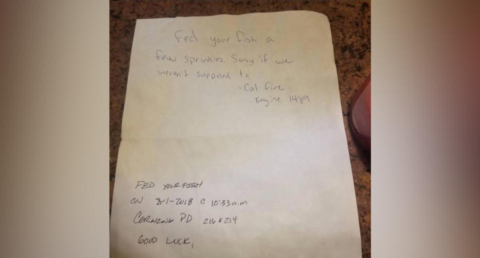 Fire fighters and police officers in the California wild fires left a heart warming note about how they fed the family's pet fish