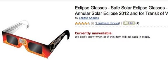 Eclipse glasses at Amazon are currently unavailble as of Friday evening, May 18, 2012.