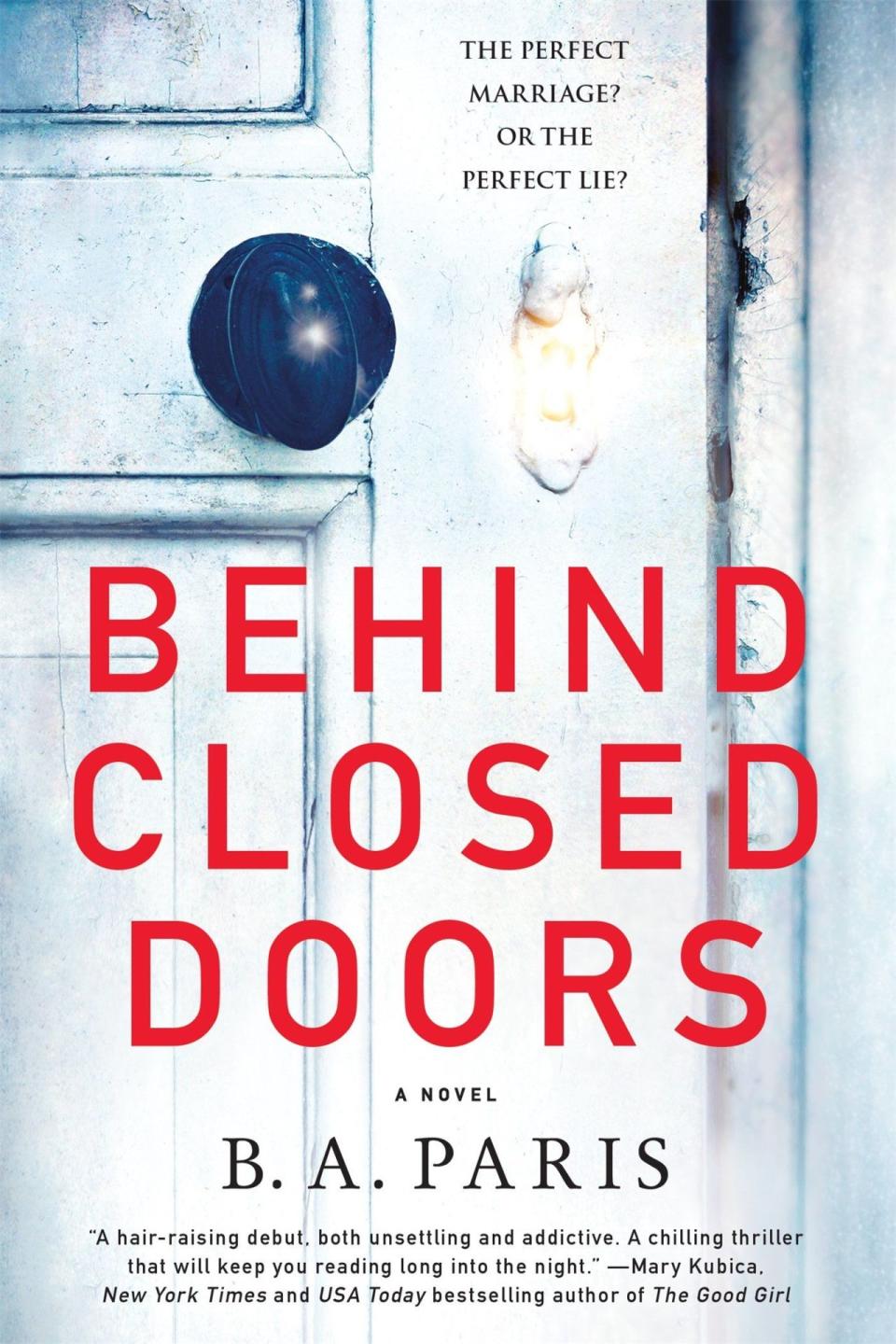 If You Love 
 Girl On the Train , Read 
 Behind Closed Doors by B. A. Paris