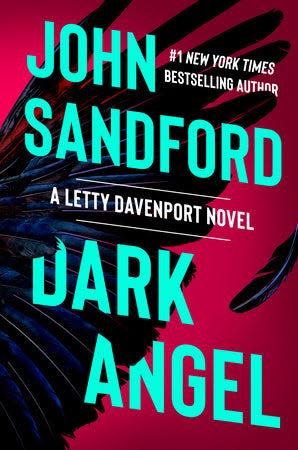"Dark Angel" by John Sanford features Letty Davenport, the daughter of US Marshal Lucas Davenport.