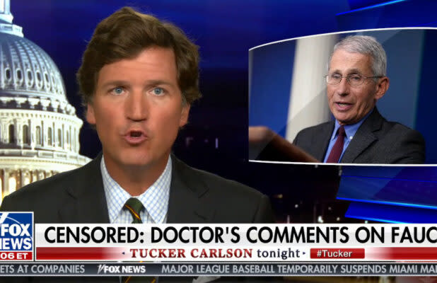 Tucker Carlson: 'Criticize Fauci and You'll Disappear From the Internet'  (Video)