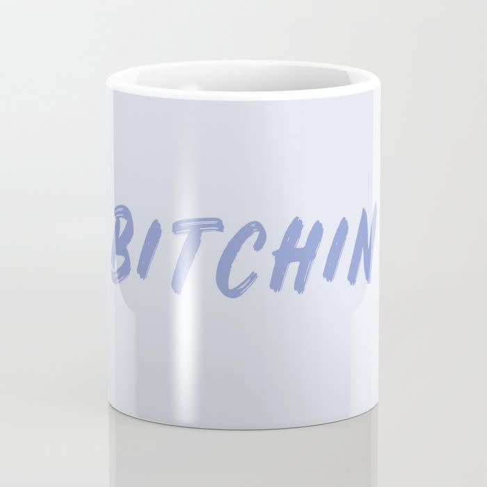 15) Bitchin' Coffee Mug