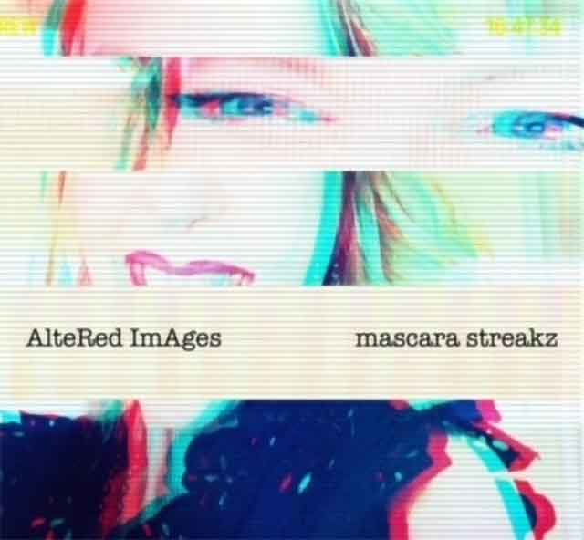 Altered Images – Mascara Streakz