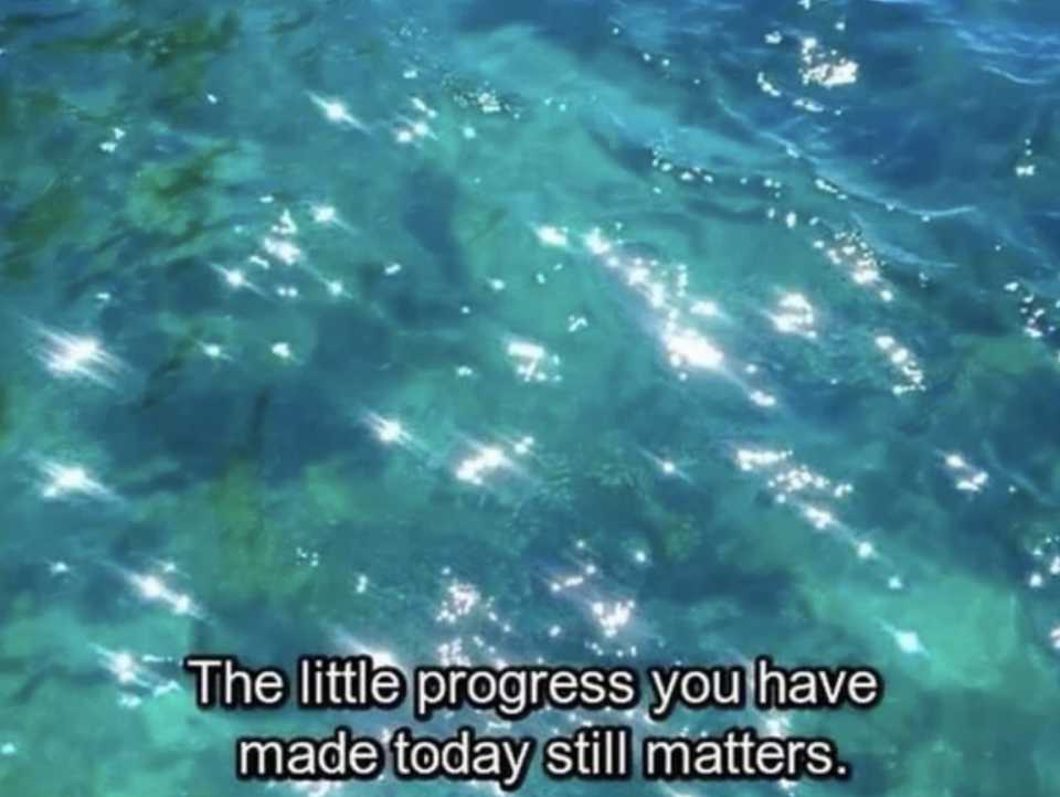 Image of water with sunlight reflections and text overlay "The little progress you have made today still matters."