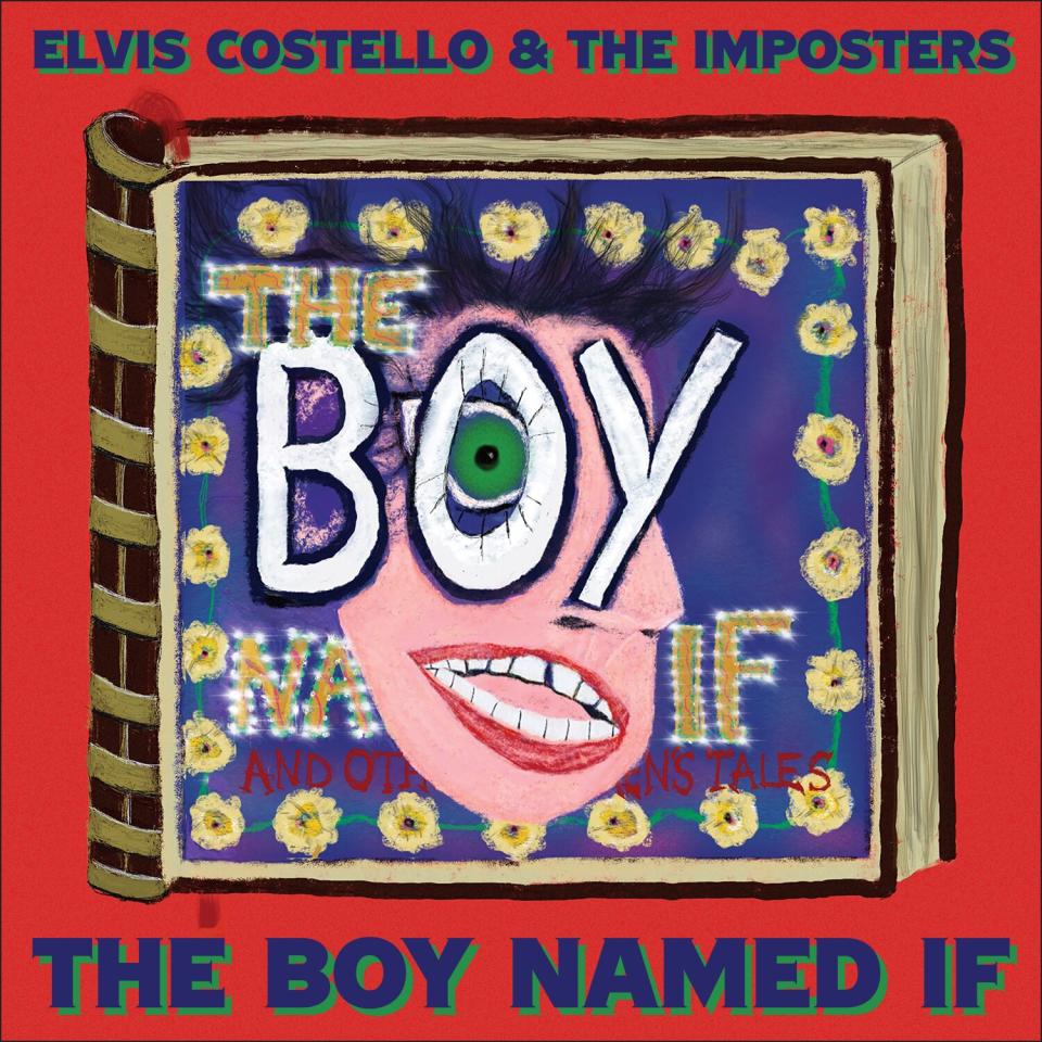 Elvis Costello &amp; The Imposters The Boy Named If Album Cover