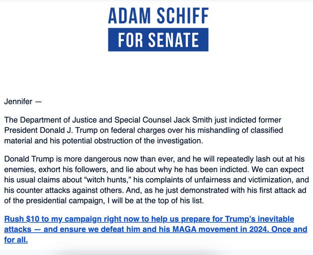 Rep. Adam Schiff (D-California) wasted no time raising funds after Trump's indictment.