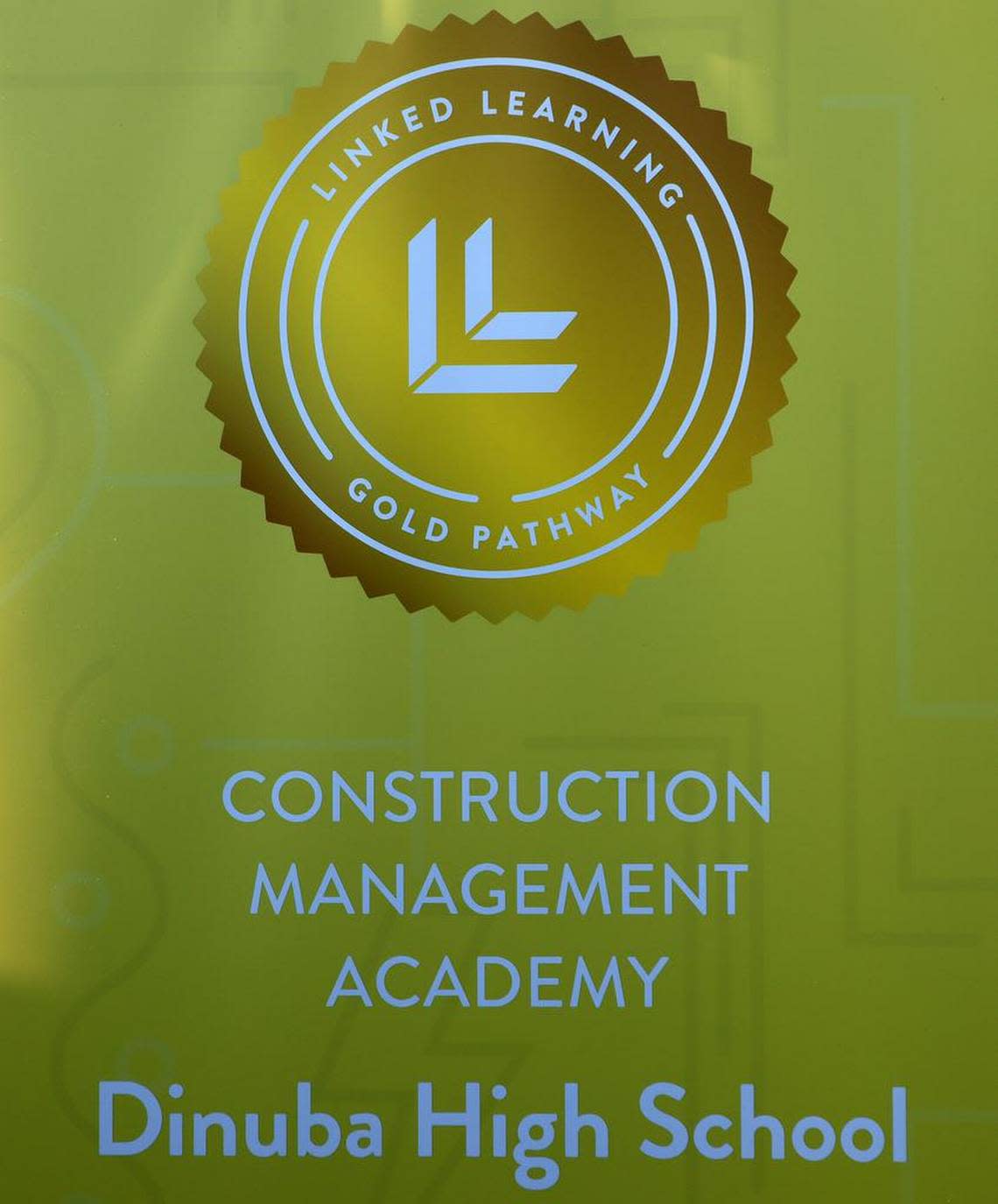 The Dinuba High School Construction Management Academy received a gold certification from the Linked Learning Alliance.