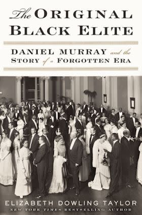 <i>The Original Black Elite</i> demonstrates the crushing power of Jim Crow by telling the story of Daniel Murray, a black man who, along with a cohort of outstanding contemporaries, achieved wealth and status in the post-Civil War era -- until their assimilation into the white upper class was stymied by the rise of segregation. (<a href="https://www.amazon.com/Original-Black-Elite-Daniel-Forgotten/dp/0062346091" target="_blank">Find it here.</a>)