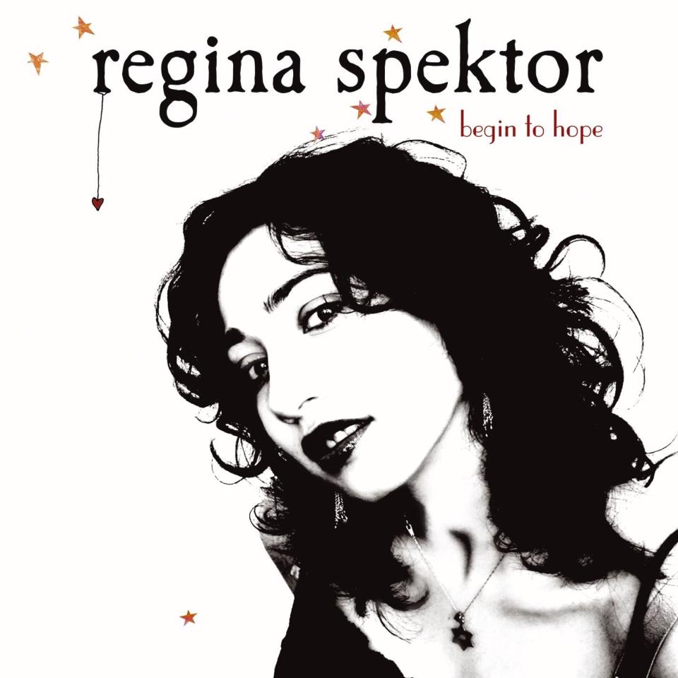 "<a href="https://itunes.apple.com/us/album/begin-to-hope/id157819402" target="_blank">Begin to Hope</a>," Regina Spektor