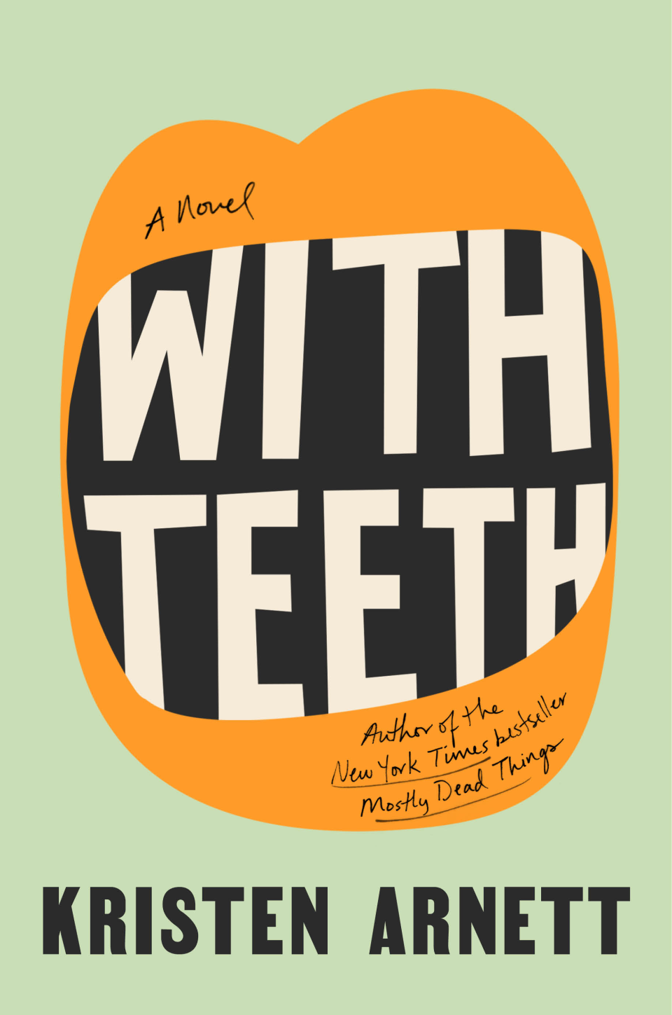 46) <i>With Teeth</i> by Kristen Arnett