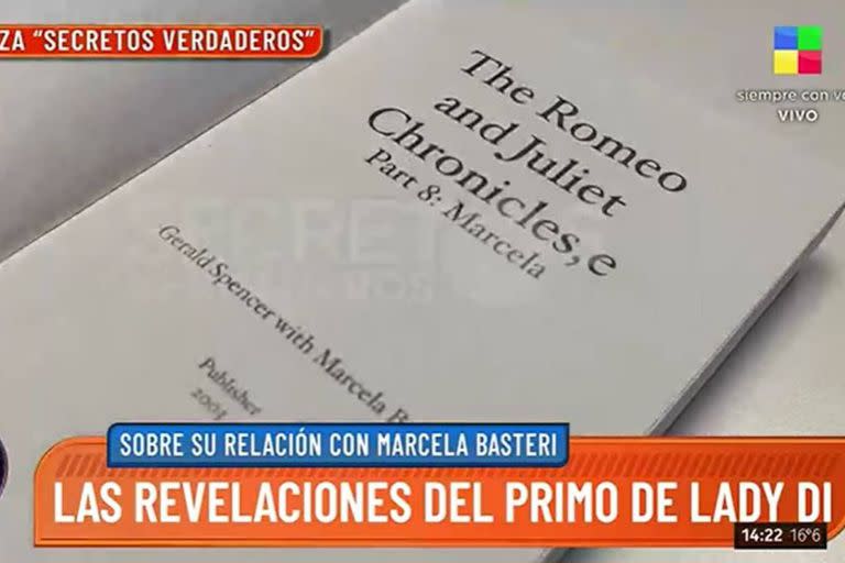 El libro de Gerald Spencer, primo de Diana Spencer, se llama Crónicas de Romeo y  Julieta, y menciona a la madre de Luis Miguel, Marcela Basteri