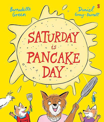 'Saturday is Pancake Day' by Bernadette Green