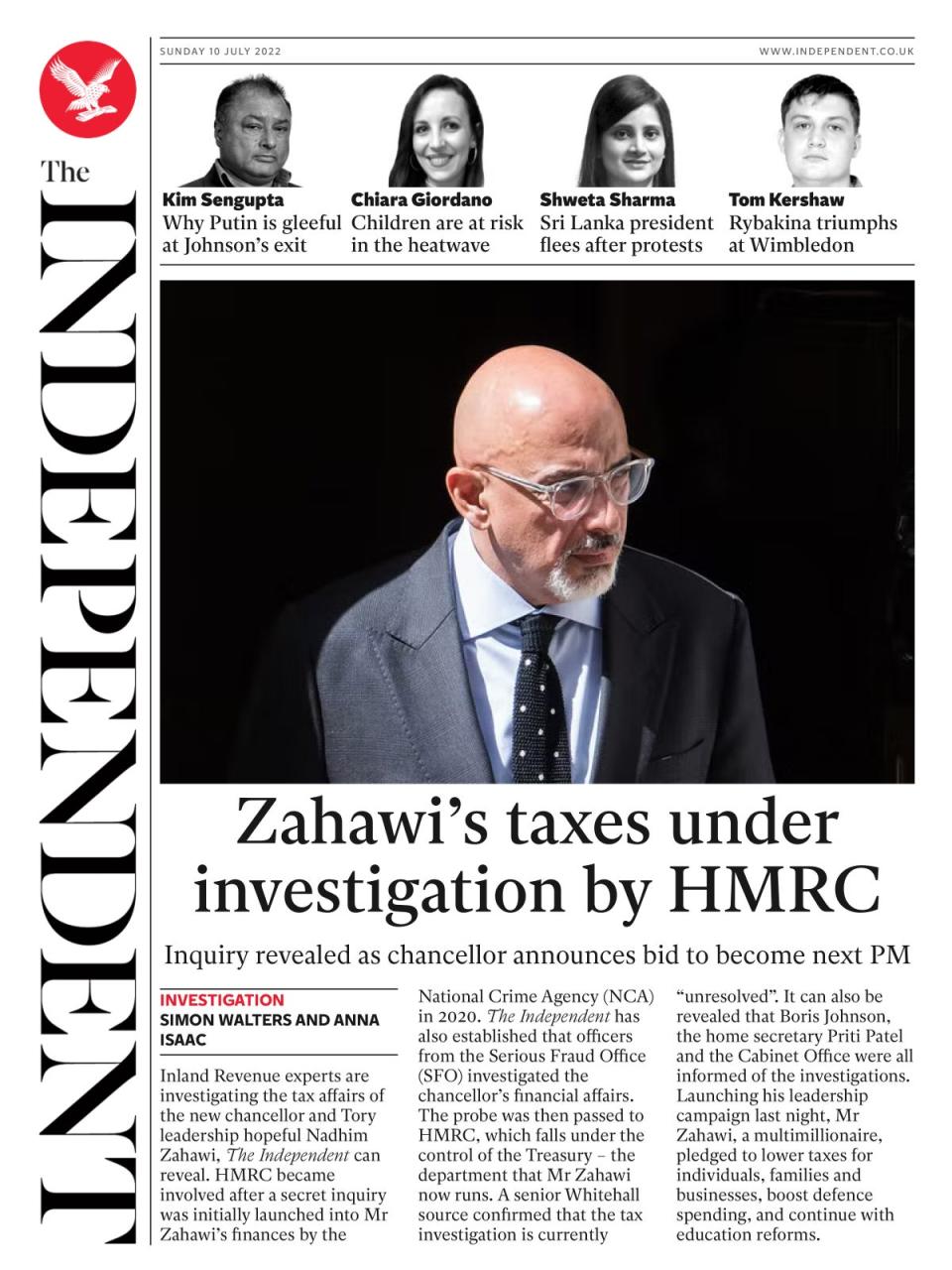 Mr Zahawi tried to stop this publication exposing the investigation by threatening to sue if we published (The Independent)