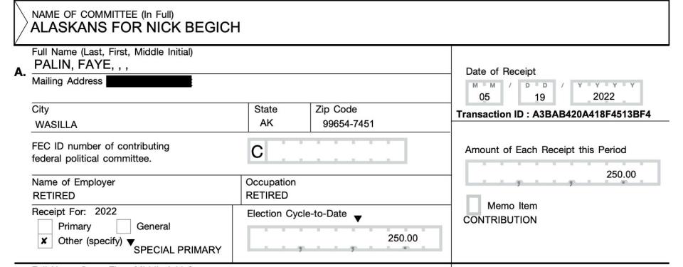 Begich's campaign disclosed receiving $250 from Faye Palin on May 19.