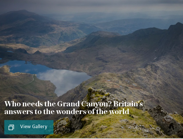 Who needs the Grand Canyon? Britain's answers to the wonders of the world