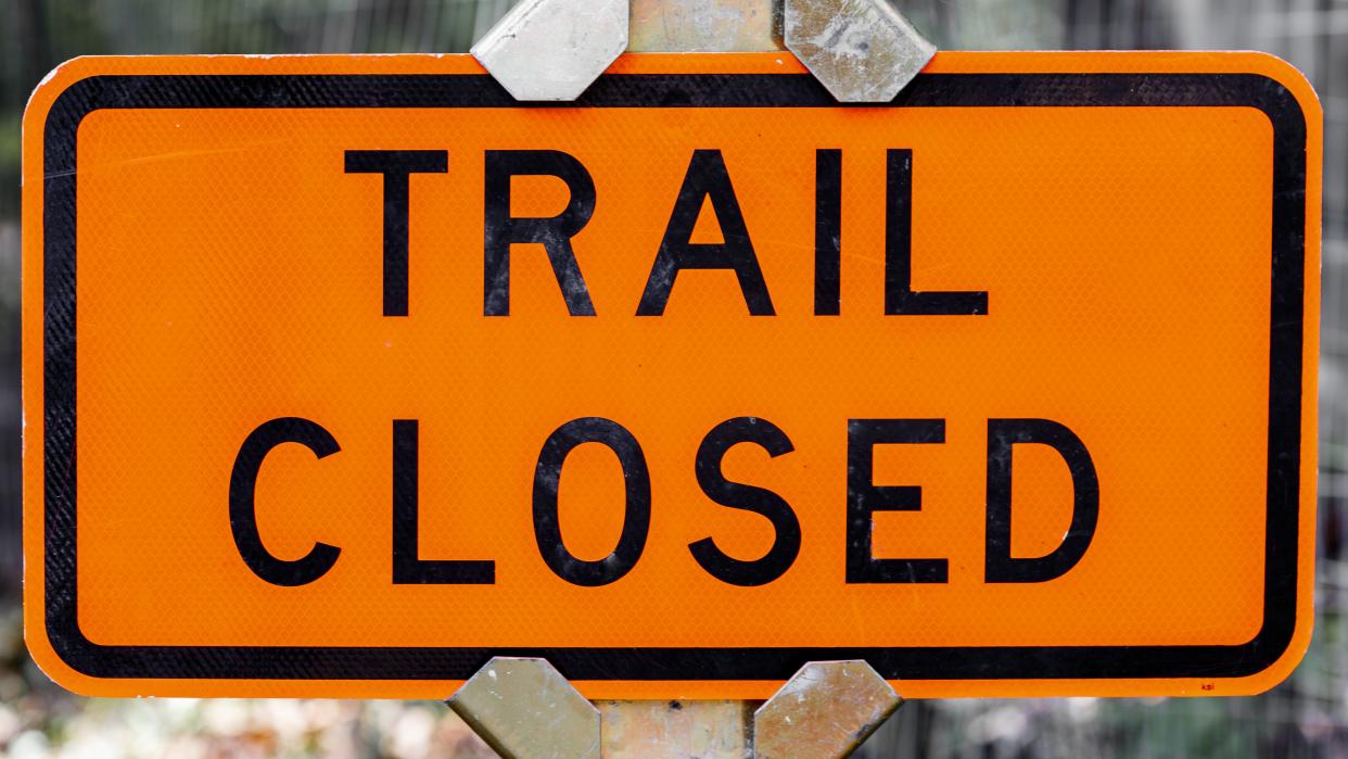  Trail closed sign. 