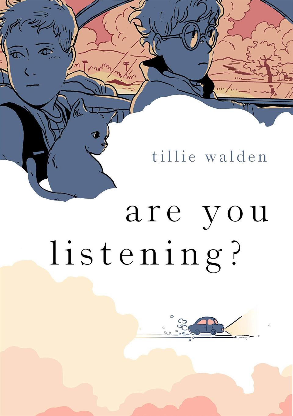 Are You Listening? , by Tillie Walden