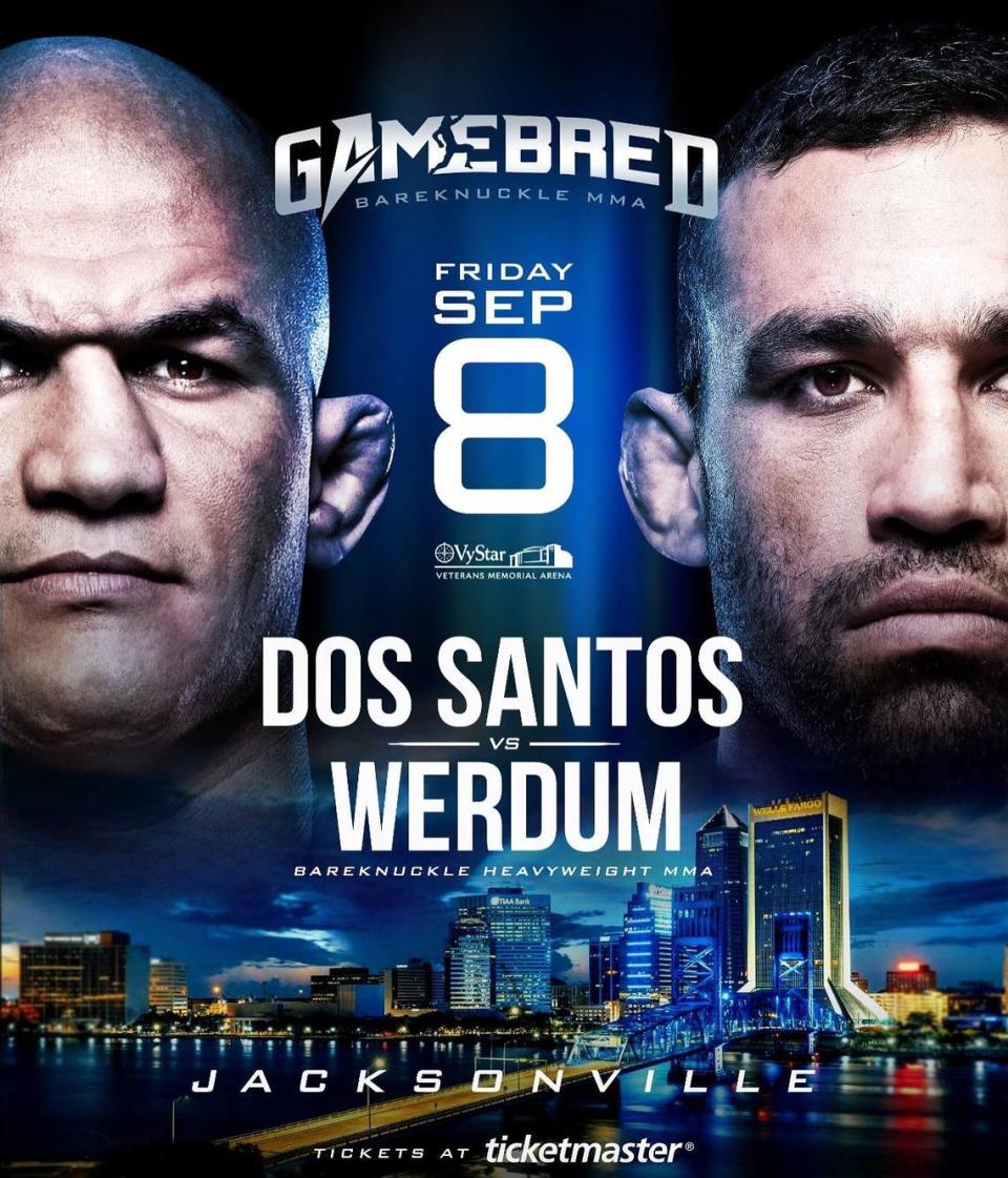 Gamebred Bareknuckle MMA Dos Santos vs. Werdum is Friday, Sept. 8 in Jacksonville.