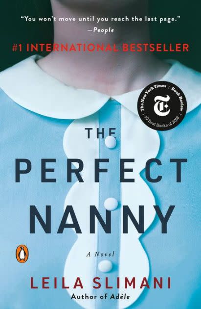 9) The Perfect Nanny by Leïla Slimani