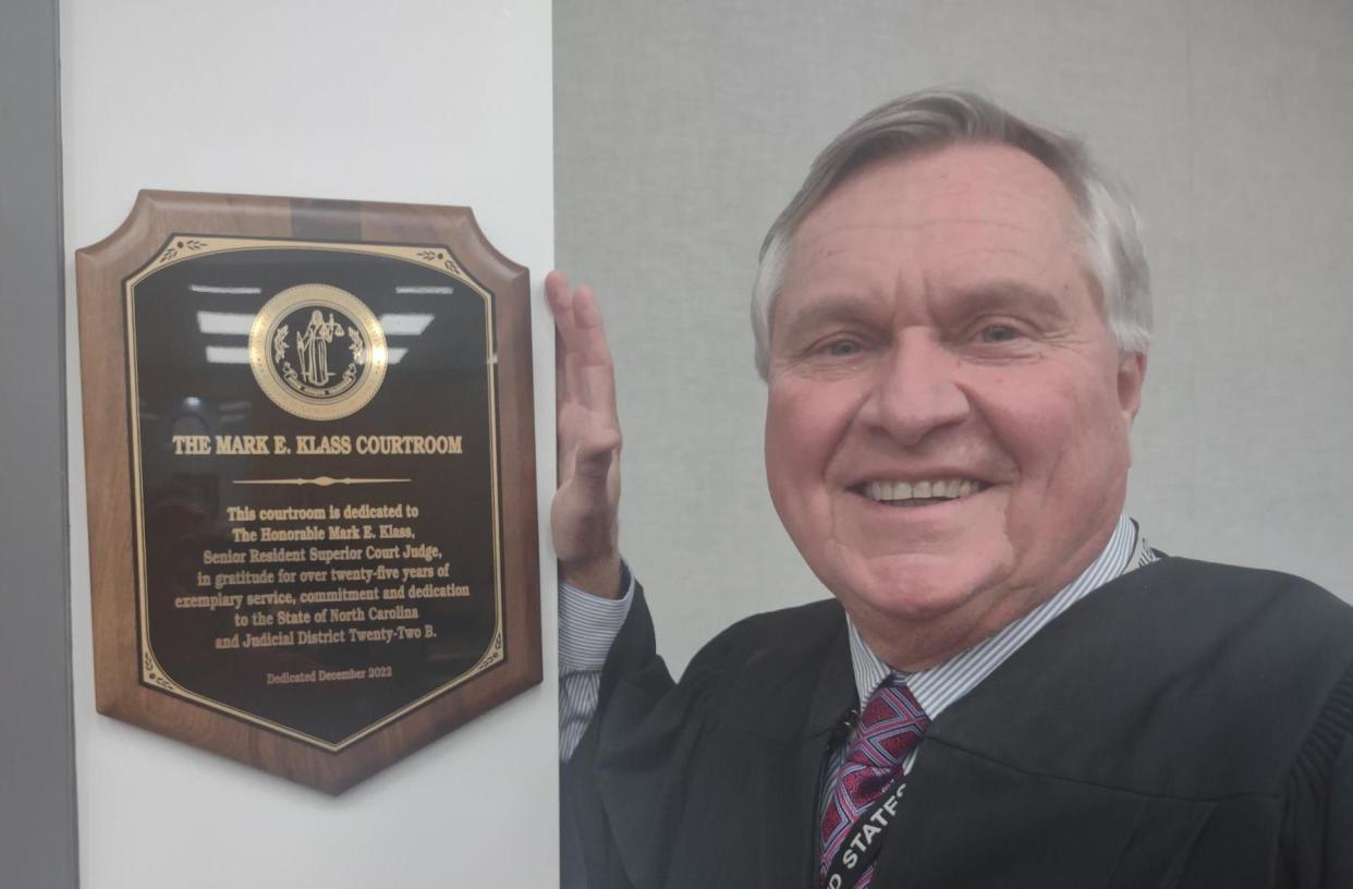 Senior Resident Superior Court Judge Mark E. Klass, who has served on the bench for North Carolina Court District 22B for the past 24 years, was honored for his service during a dedication ceremony to name Courtroom 6 in the Davidson County Courthouse after him.