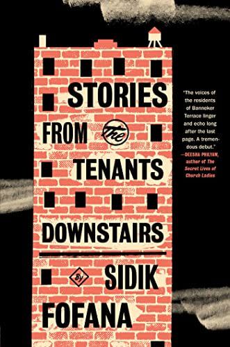 2) Stories from the Tenants Downstairs by Sidik Fofana