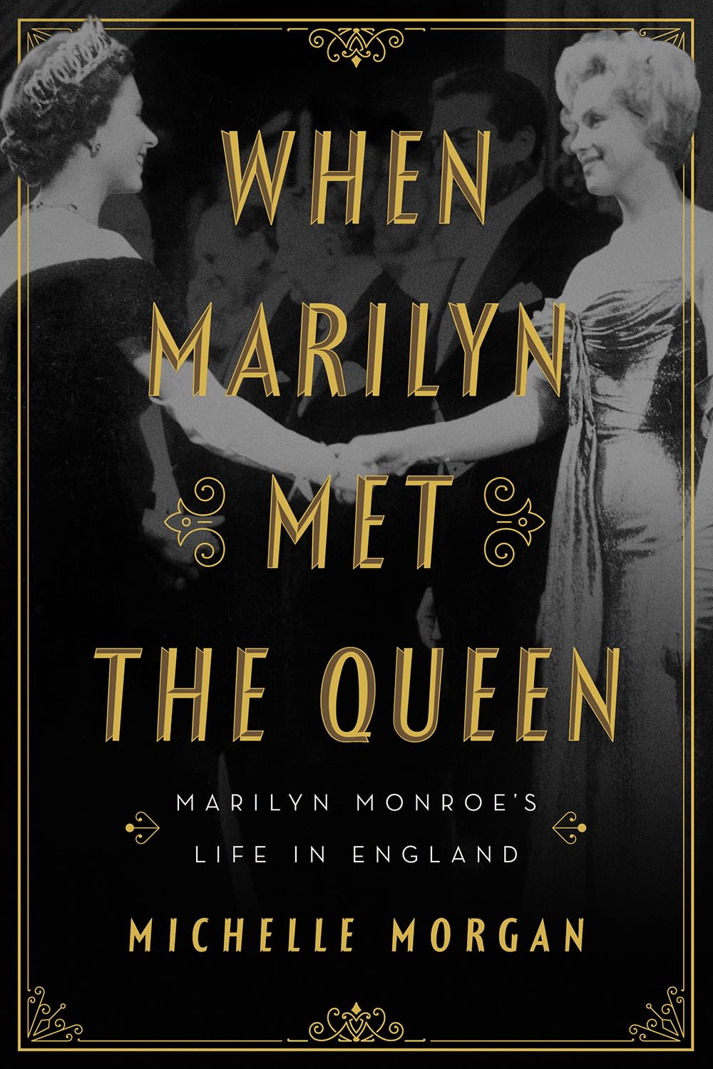 Book cover for When Marilyn Met the Queen.