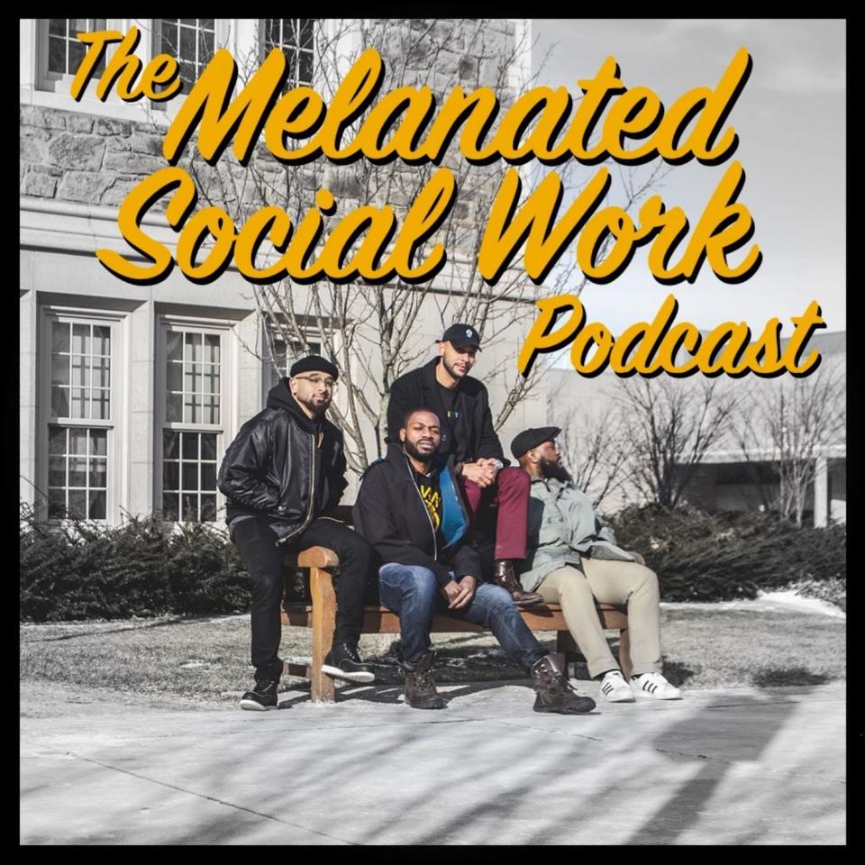 8) The Melanated Social Work Podcast