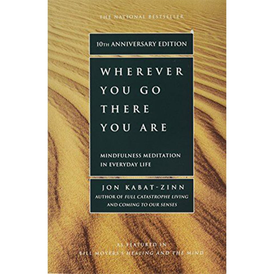 5) Wherever You Go, There You Are