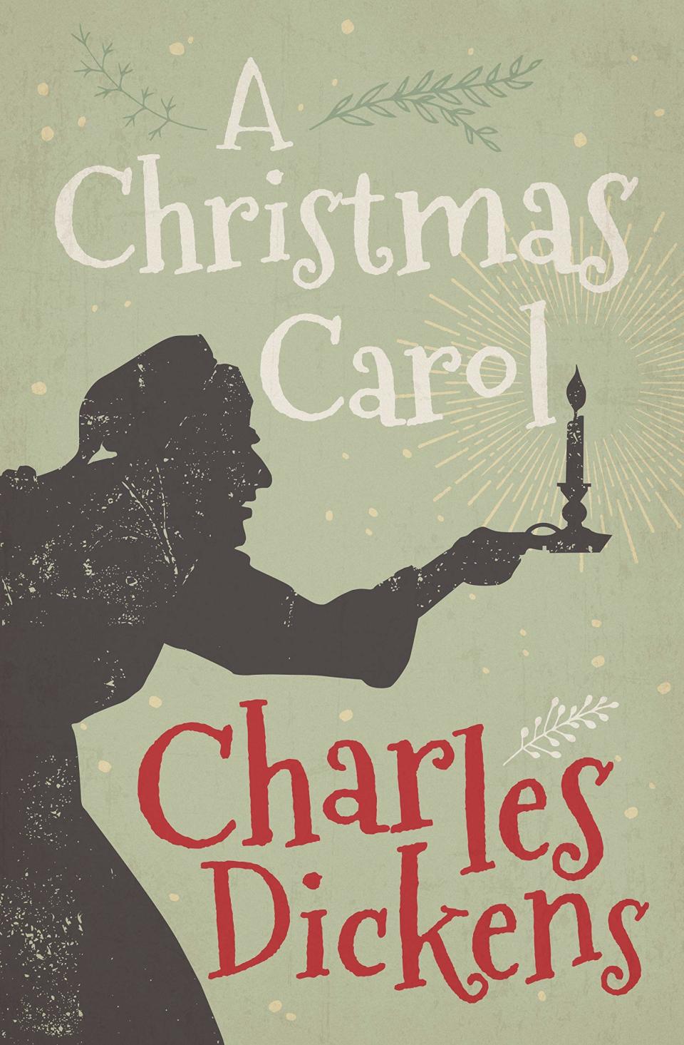 "A Christmas Carol," by Charles Dickens.