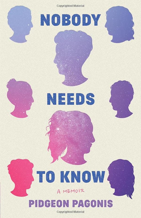 "Nobody Needs to Know," by Pidgeon Pagonis.