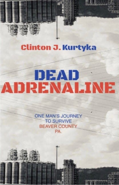 "Dead Adrenaline" by Clinton Kurtyka.