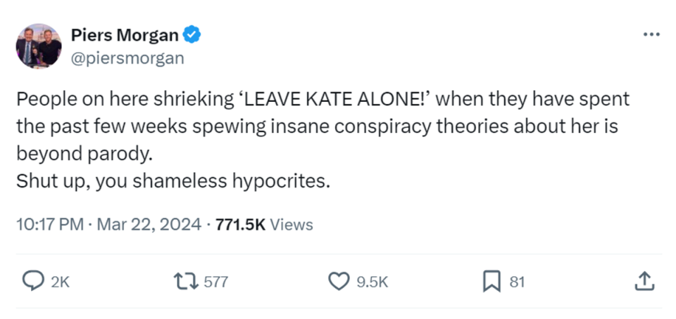 Piers Morgan shares a message about Kate sympathisers on X (X / Piers Morgan)