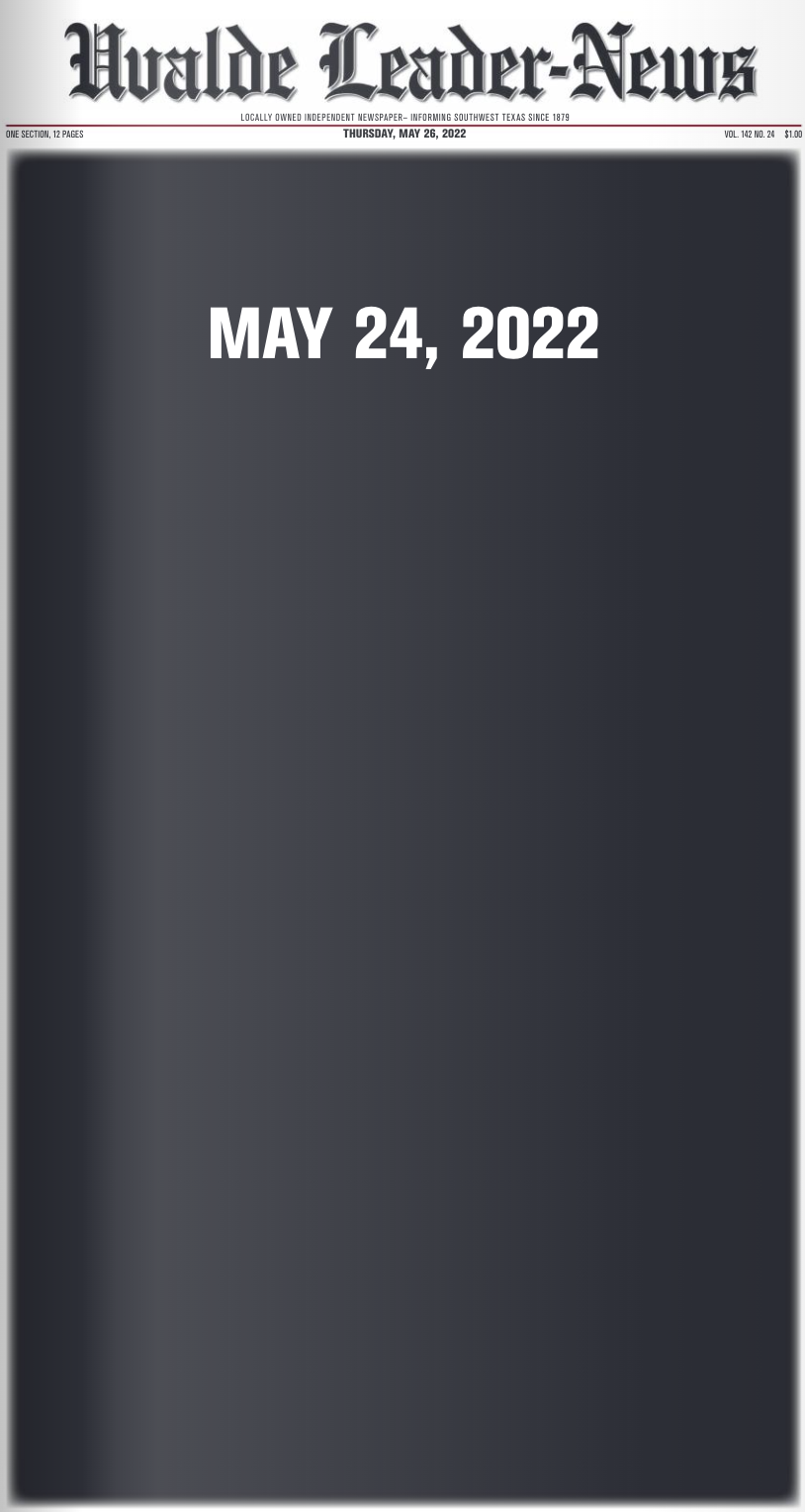 The Uvalde Leader-News, the local paper in the town where a gunman killed 21 people, published a front page that was almost entirely black, except for a single date: May 24, 2022.