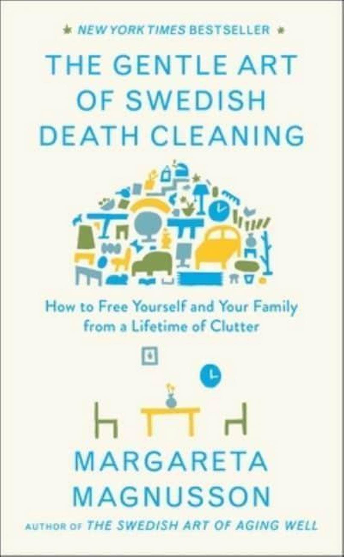 “The Gentle Art of Swedish Death Cleaning,” a 2018 bestseller by Swedish artist and mother of five Margareta Magnusson, inspired a Netflix series that came to Kansas City over the summer to film its first season.