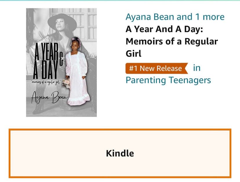 "A Year And A Day: Memoirs of a Regular Girl" by Ayana Bean became #1 new release in Amazon's parenting teenagers category.