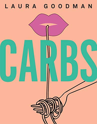 13) Carbs: From weekday dinners to blow-out brunches, rediscover the joy of the humble carbohydrate