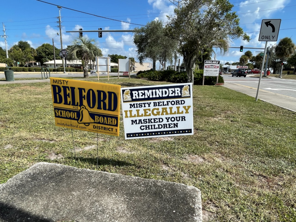 Yard signs in Brevard County, Florida, take the school board chair to task for COVID mask rules, and were likely illegal. Board chair Misty Belford lost her seat to a challenger endorsed by Republican Gov. Ron DeSantis earlier this year.