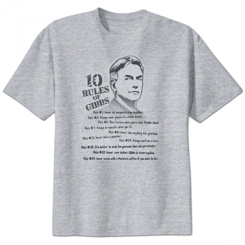 <b>FASHION<br><br>"NCIS" 10 Rules of Gibbs T-Shirt<br><br></b>Numbers three, eight, and 18 are rules we can all live by.<br><br><a href="http://www.cbsstore.com/ncis-10-rules-of-gibbs-t-shirt/detail.php?p=77497&v=cbs-ncis&pagemax=all" rel="nofollow noopener" target="_blank" data-ylk="slk:CBSStore.com;elm:context_link;itc:0;sec:content-canvas" class="link ">CBSStore.com</a>, $24.95