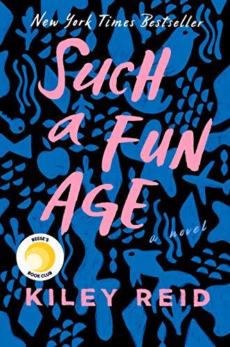 11) 'Such a Fun Age' by Kiley Reid