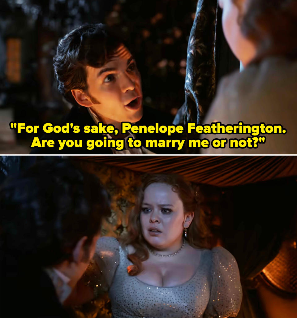 Colin asking Penelope, "For God's sake, Penelope Featherington. Are you going to marry me or not?"