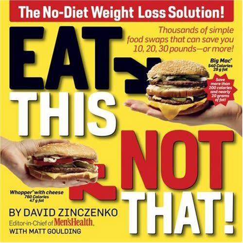 "Eat This, Not That!" by David Zinczenko (Amazon / Amazon)