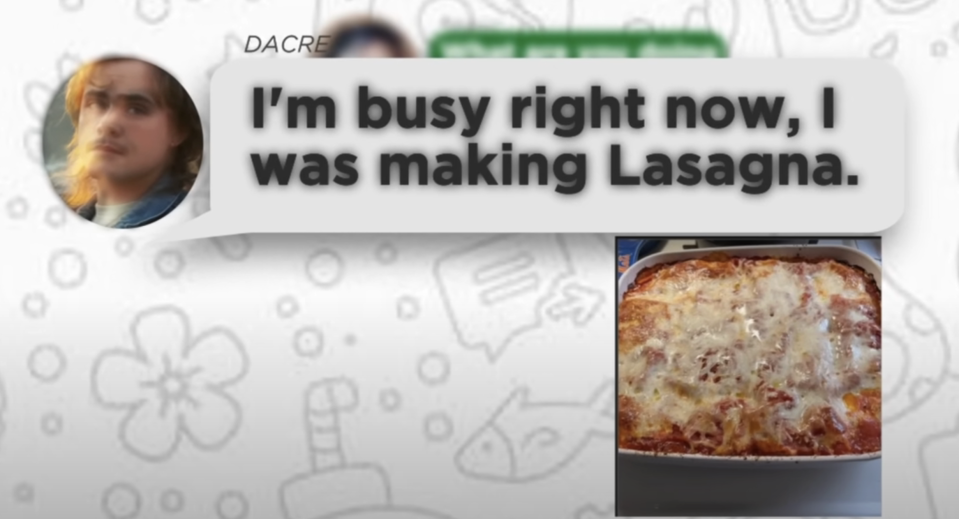 "I'm busy right now, I was making Lasagna" with photo of lasagna