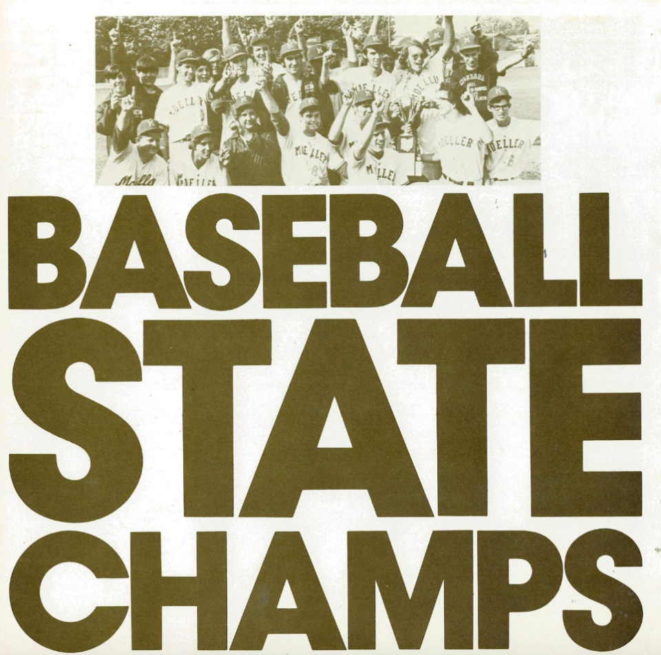 1972 was Moeller's first baseball state championship and their first state athletic championship of any kind.